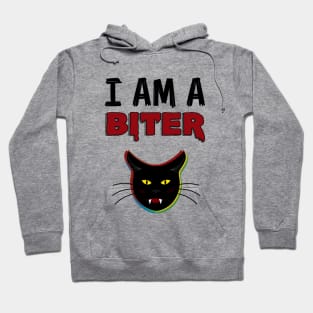 i am a biter cat Hoodie